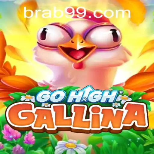 GoHighGallina: Descubra o Empolgante Mundo do Jogo da BRAB.COM